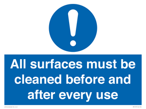 All surfaces must be cleaned before and after every use
